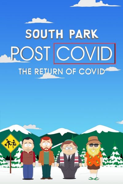South Park: Pos-Covid: El retorno del Covid
